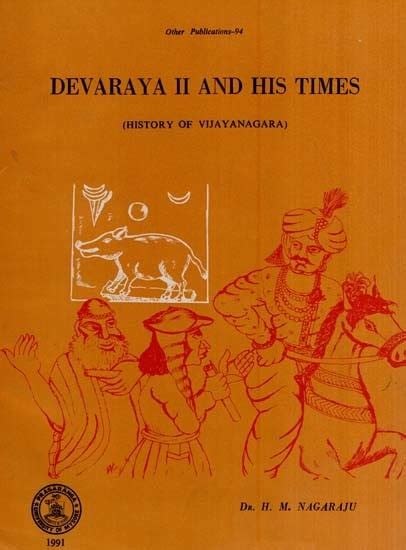  A Conquista de Vijayanagara por Devaraya II; Uma Epopéia Militar e Artística no Século XV