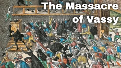 O Massacre de Vassy: Uma Explosão de Violência Religiosa e o Início do Fim para os Huguenotes